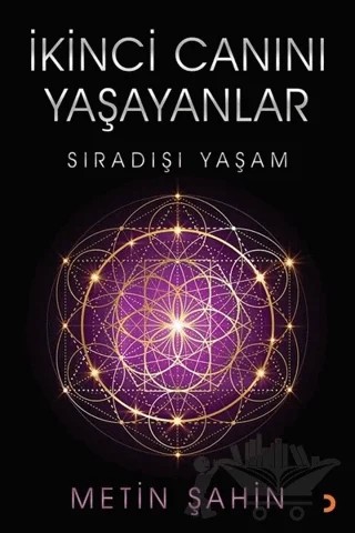 İkinci Canını Yaşayanlar – Metin Şahin – Cinius Yayınları kitap kapağı