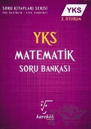 YKS Matematik Soru Bankası 2. Oturum – Selçuk Kütük – Karekök Yayıncılık kitap kapağı