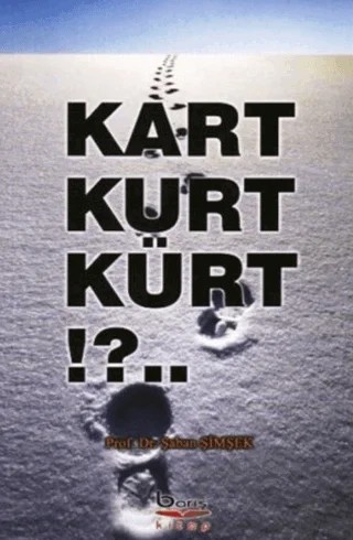 Kart Kurt Kürt – Şaban Şimşek – Barış Kitap kitap kapağı