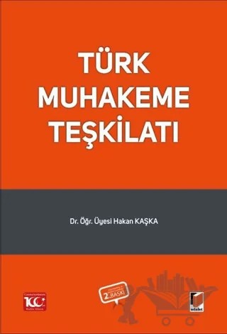 Türk Muhakeme Teşkilatı – Hakan Kaşka – Adalet Yayınevi kitap kapağı