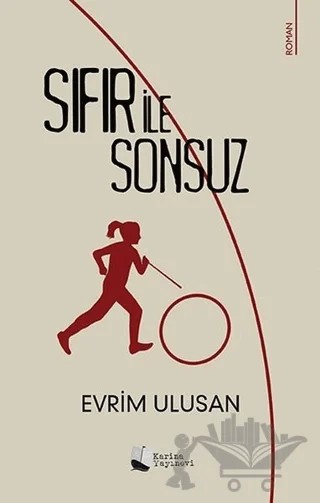 Sıfır İle Sonsuz – Evrim Ulusan – Karina Yayınevi kitap kapağı
