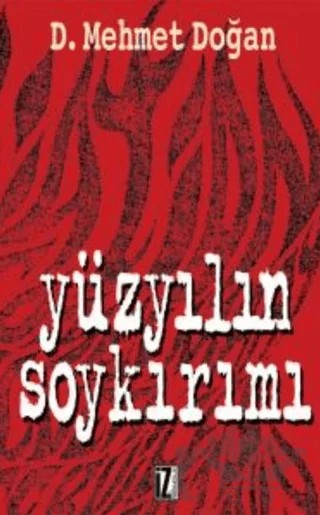 Yüzyılın Soykırımı – D. Mehmet Doğan – İz Yayıncılık kitap kapağı