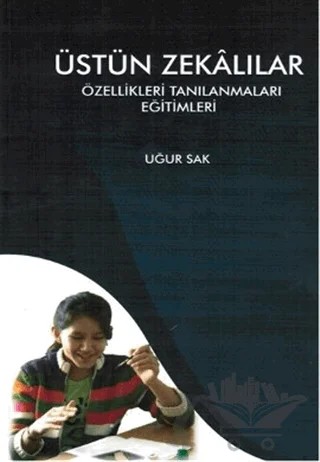 Üstün Zekalılar – Uğur Sak – Maya Akademi Yayınları kitap kapağı