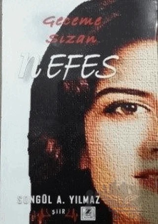 Geceme Sızan Nefes – Songül A. Yılmaz – Zinde Yayıncılık kitap kapağı