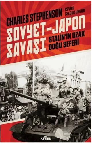 Sovyet-Japon Savaşı – Charles Stephenson – Kronik Kitap kitap kapağı