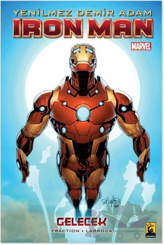 Yenilmez Demir Adam Iron Man Cilt 11 - Gelecek – Matt Fraction – Arka Bahçe Yayıncılık kitap kapağı