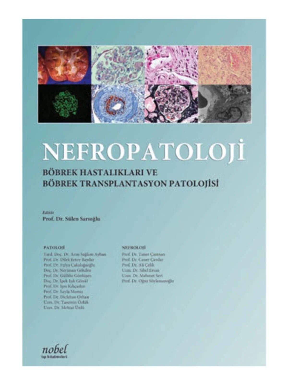 Nefropatoloji: Böbrek Hastalıkları ve Böbrek Transplantasyon Patolojisi – - – Nobel Tıp Kitabevleri kitap kapağı