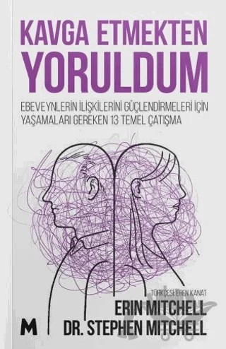 Kavga Etmekten Yoruldum – Erin Mitchell, Stephen Mitchell – Mabel Kitap kitap kapağı