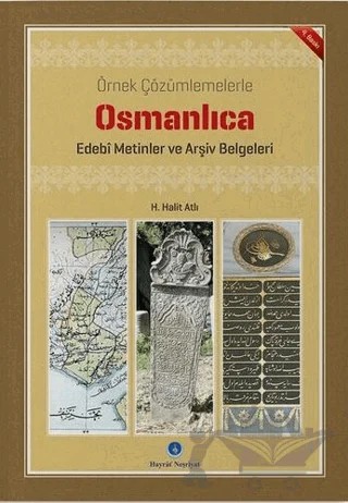 Osmanlıca Edebi Metinler ve Arşiv Belgeleri – H. Halit Atlı – Hayrat Neşriyat kitap kapağı