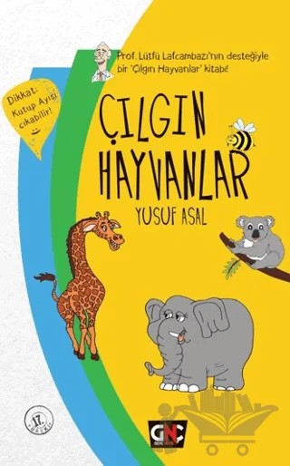 Çılgın Hayvanlar – Yusuf Asal – Genç Nesil kitap kapağı
