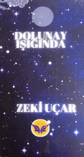 Dolunay Işığında – Zeki Uçar – Kaside Kitap kitap kapağı