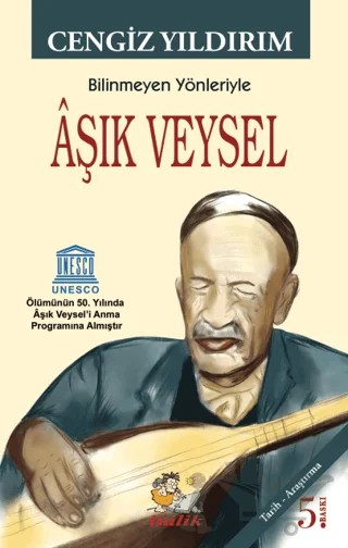 Bilinmeyen Yönleriyle Aşık Veysel – Cengiz Yıldırım – İtalik Yayınevi kitap kapağı