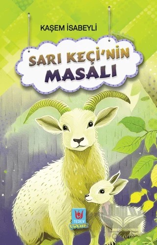 Sarı Keçi’nin Masalı – Kaşem İsabeyli – Tedev Çocuk kitap kapağı