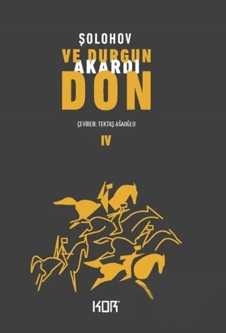 Ve Durgun Akardı Don - 4 – Mihail Aleksandroviç Şolohov – Kor Kitap kitap kapağı