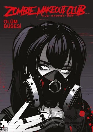Zombie Makeout Club 3 - Ölüm Busesi – Peter Richardson – Eksik Parça Yayınları kitap kapağı