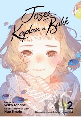 Josee, Kaplan ve Balık - 2 – Seiko Tanabe – Kayıp Kıta Yayınları kitap kapağı