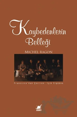 Kaybedenlerin Belleği – Michel Ragon – Ayrıntı Yayınları kitap kapağı