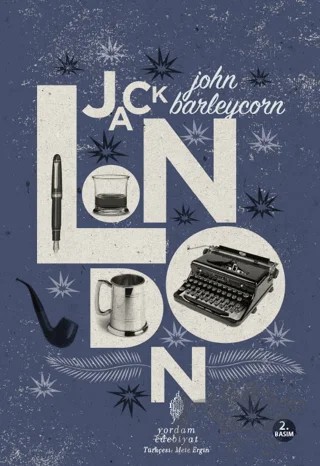 John Barleycorn – Jack London – Yordam Edebiyat kitap kapağı