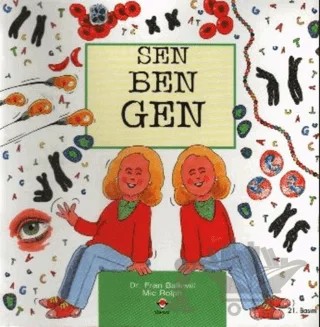 Sen Ben Gen – Fran Balkwill – TÜBİTAK Yayınları kitap kapağı