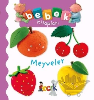 Meyveler - Bebek Kitapları – Emilie Beaumont, Nathalie Belineau – Bıcırık Yayınları kitap kapağı