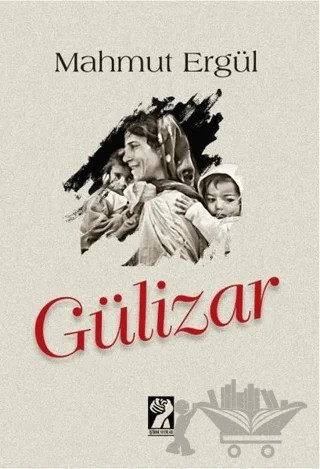 Gülizar – Mahmut Ergül – İştirak Yayınevi kitap kapağı
