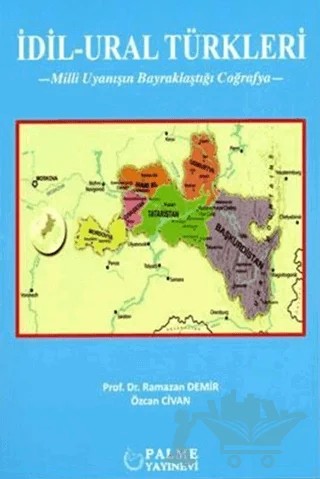 İdil-Ural Türkleri – Ramazan Demir, Özcan Civan – Palme Yayıncılık kitap kapağı