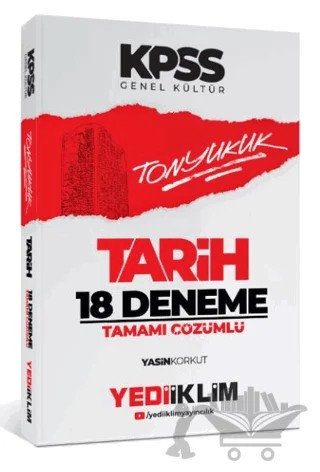 2024 KPSS Tonyukuk Tarih Tamamı Çözümlü 18 Deneme – Yasin Korkut – Yediiklim Yayınları kitap kapağı