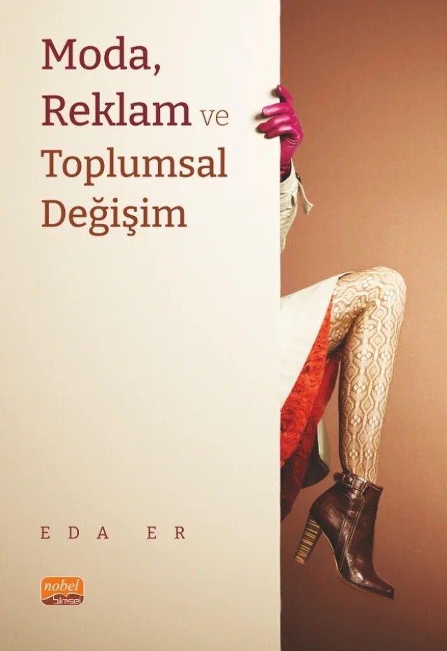 Moda, Reklam ve Toplumsal Değişim – Eda Er – Nobel Bilimsel Eserler kitap kapağı