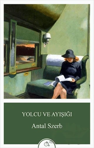 Yolcu ve Ayışığı – Antal Szerb – Aylak Adam Kültür Sanat Yayıncılık kitap kapağı