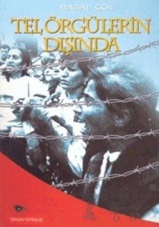 Tel Örgülerin Dışında – Hazal Göl – Ceylan Yayınları kitap kapağı
