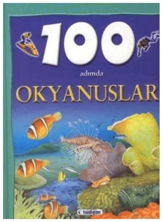 100 Adımda Okyanuslar – Clare Oliver – Tudem Yayınları kitap kapağı