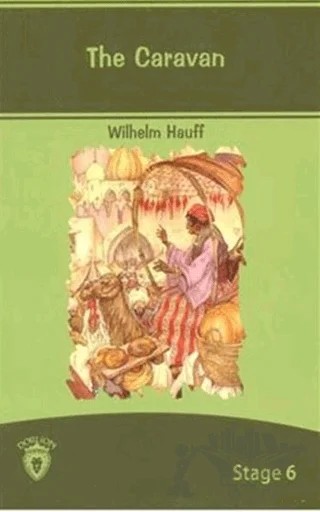 The Caravan İngilizce Hikayeler Stage 6 – Wilhelm Hauff – Dorlion Yayınları kitap kapağı