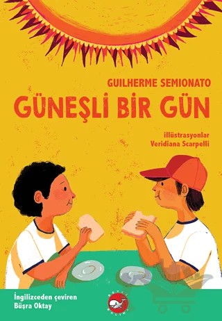 Güneşli Bir Gün – Guilherme Semionato – Beyaz Balina Yayınları kitap kapağı