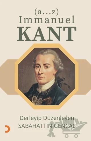 (a…z) Immanuel Kant – Sabahattin Gencal – Cinius Yayınları kitap kapağı