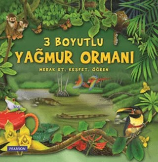 3 Boyutlu Yağmur Ormanı – Tom Connell – Pearson Çocuk Kitapları kitap kapağı