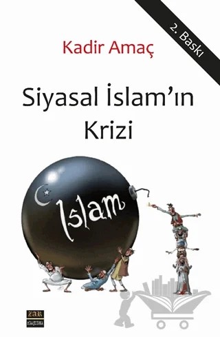Siyasal İslam'ın Krizi – Kadir Amaç – J&J Yayınları kitap kapağı