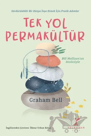 Tek Yol Permakültür – Graham Bell – Yelkovan Kitap kitap kapağı
