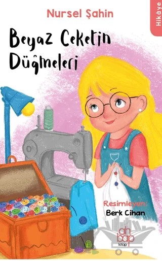 Beyaz Ceketin Düğmeleri – Nursel Şahin – Ahbap Kitap kitap kapağı