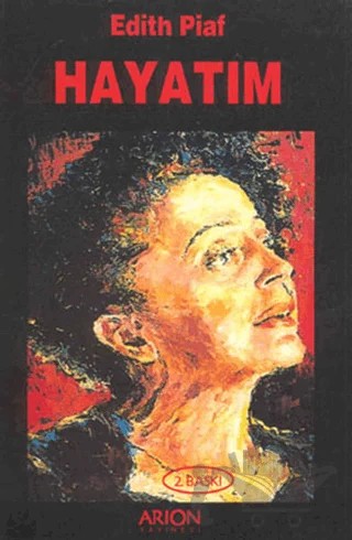 Hayatım – Edith Piaf – Arion Yayınevi kitap kapağı