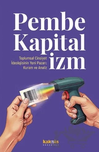 Pembe Kapitalizm – Kolektif – Kaknüs Yayınları kitap kapağı