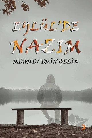 Eylül’de Nazım – Mehmet Emin Çelik – Cinius Yayınları kitap kapağı