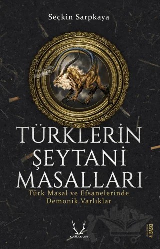 Türklerin Şeytani Masalları – Seçkin Sarpkaya – Karakum Yayınevi kitap kapağı