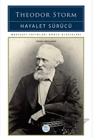 Hayalet Sürücü – Theodor Storm – Maviçatı Yayınları kitap kapağı