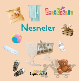 Nesneler – Saniye Bencik Kangal, Bedriye Çelik – Oyunperest kitap kapağı