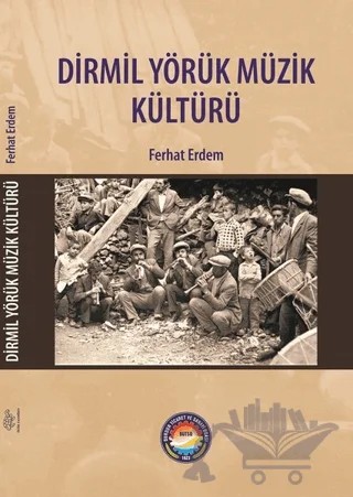 Dirmil Yörük Müzik Kültürü – Ferhat Erdem – Ürün Yayınları kitap kapağı