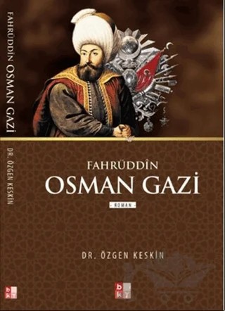 Fahrüddin Osman Gazi – Özgen Keskin – Babıali Kültür Yayıncılığı kitap kapağı