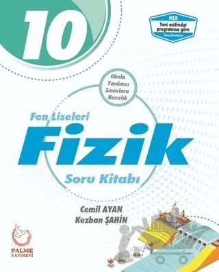 Palme 10. Sınıf Fen Liseleri Fizik Soru Kitabı – Cemil Ayan, Kezban Şahin – Palme Yayınları kitap kapağı