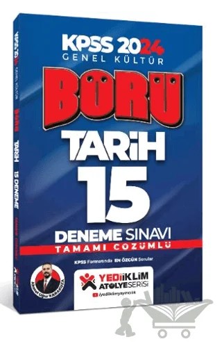 2024 KPSS GK Börü Tarih Tamamı Çözümlü 15 Deneme – Ahmet Uğur Karakuza – Yediiklim Yayınları kitap kapağı