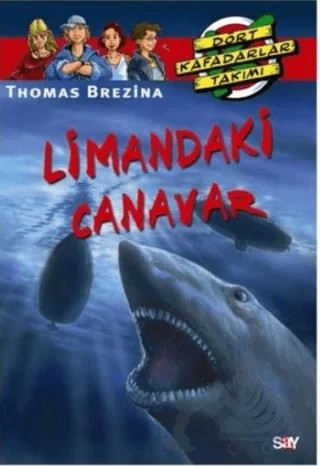 Limandaki Canavar – Thomas Brezina – Say Çocuk kitap kapağı