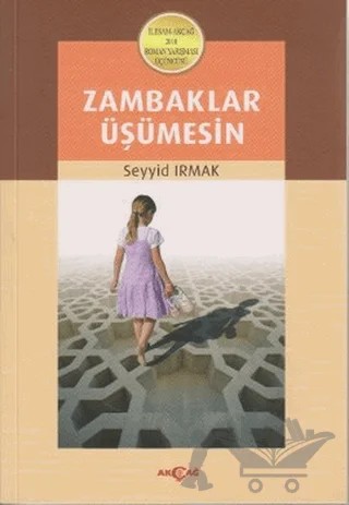 Zambaklar Üşümesin – Seyyid Irmak – Akçağ Yayınları kitap kapağı